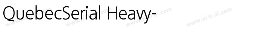 QuebecSerial Heavy字体转换